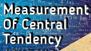 Measurement of Central Tendency  Class 9th Mathematics [upl. by Yniffit83]