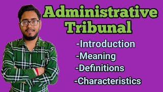 Administrative tribunal meaningdefinitionscharacteristics quasi judicial power lawwithtwins [upl. by Dublin131]