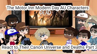 Gacha Clubs TWDG The Motor Inn Modern Day AU Characters React to their Canon Universe Part 2 [upl. by Shanley]