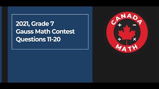 2021 Grade 7 Gauss Math Contest  Questions 1120 [upl. by Hujsak]