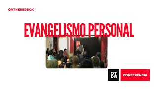 Evangelismo Personal – ONTHEREDBOX [upl. by Palmer]