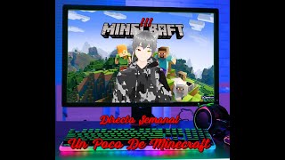 Ahora si minecraft un rato [upl. by Nnyroc]