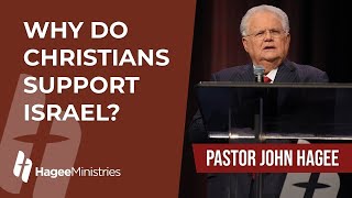 Pastor John Hagee  quotWhy Do Christians Support Israelquot [upl. by Aldarcy335]