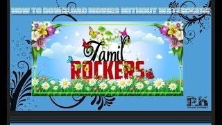 😱No watermark Download movies without water mark wwwtamilrockersgs [upl. by Ronoel175]