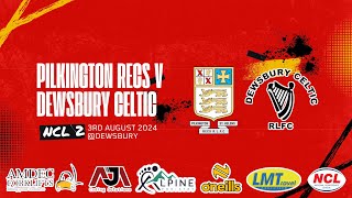 Pilkington Recs v Dewsbury Celtic 3824 [upl. by Llenrev]