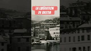 La libération de Bastia en 1943 ww2 [upl. by Ervin]