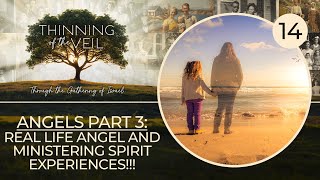 ANGELS PART 3 REAL LIFE ANGEL amp MINISTERING SPIRIT EXPERIENCES [upl. by Aisenat]