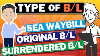 Explained about Type of BL What is the difference between Original BL Surrendered BL Waybill [upl. by Eiznik]