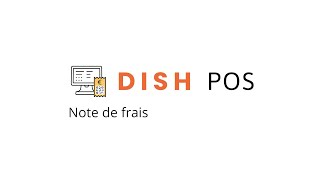 DISH POS  Note de frais [upl. by Bael]