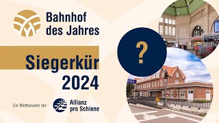 Verkündung Bahnhof des Jahres 2024 [upl. by Cal]