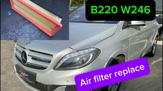 How to replace engine air filter Mercedes B class W246 B220 luft filter wechseln [upl. by Akinad]