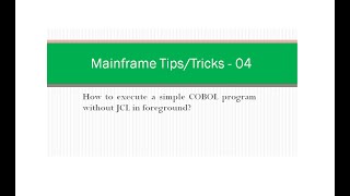 Mainframe Tips  04  Run Program without JCL [upl. by Reisfield]