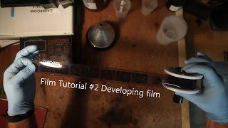 Film Tutorial 2 Developing film [upl. by Egief]