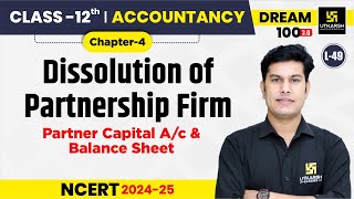 Class 12 Accountancy Ch4  Dissolution of Partnership Firm  L49  Pratap Sir [upl. by Mathre]