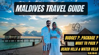 MALDIVES TRAVEL GUIDE  BUDGET FOR TRAVEL  PACKAGE DETAILS  MAMAPAPAZAY  VLOG NO  43 [upl. by Lohcin]