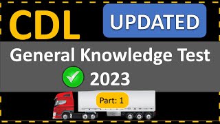 CDL General Knowledge Test 2023 50 Essential Questions amp Answers  Crack The CDL [upl. by Bolte]