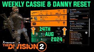 The Division 2 quotWEEKLY CASSIE MENDOZA amp DANNY WEAVER RESET LEVEL 40quot August 14th 2024 [upl. by Dita]