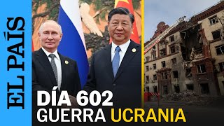 GUERRA UCRANIA  Continúan los bombardeos en Ucrania y Putin se reúne con Xi Jinping  EL PAÍS [upl. by Gian737]