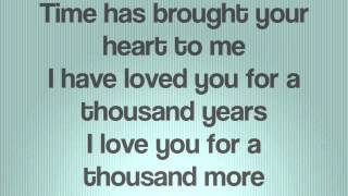 A Thousand Years  Christina Perri Lyrics [upl. by Nitsrik549]