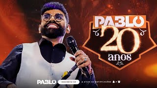 PABLO  DVD 20 ANOS  Ao Vivo Em Manaus [upl. by Ettenhoj405]