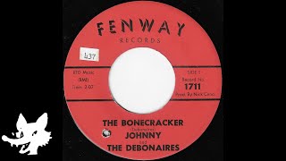 Johnny And The Debonaires  The Bonecracker HQ [upl. by Eelek898]