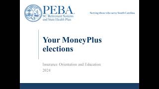 2024 Insurance Orientation and Education Your MoneyPlus elections [upl. by Oiramd504]