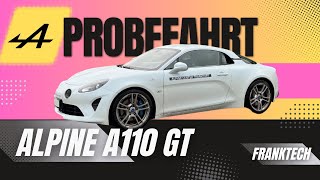 Alpine A110 GT  Probefahrt alpinea110 a110gt testdrive [upl. by Heisel]