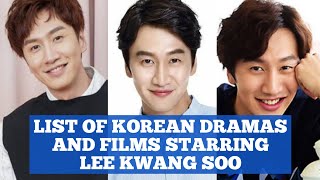 LIST OF KOREAN DRAMAS AND FILMS STARRING LEE KWANG SOO [upl. by Ajani]