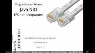 Cours programmation socket réseau n°7  ES nonbloquantes en Java [upl. by Eirdua256]