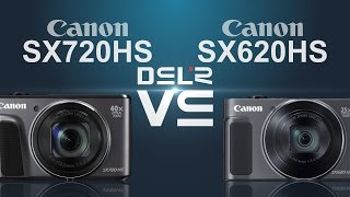 Canon PowerShot SX720 HS vs Canon PowerShot SX620 HS [upl. by Adoc]