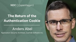 The Return of the Authentication Cookie  Anders Abel  NDC Copenhagen 2022 [upl. by Yenolem]