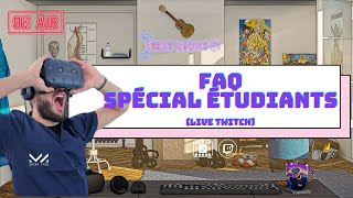 FAQ SPECIAL ETUDIANTS  VOD TWITCH [upl. by Syramad]