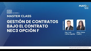 Webinar Informativo quotGESTIÓN DE CONTRATOS BAJO EL CONTRATO NEC3 OPCIÓN Fquot [upl. by Giovanni]