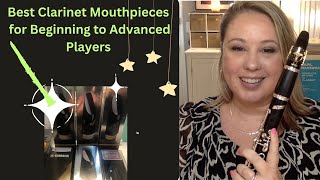 🎵 Best Clarinet Mouthpieces for Beginning to Advanced Players ⭐️ [upl. by Sukcirdor]