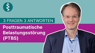 Posttraumatische Belastungsstörung PTBS 3 Fragen 3 Antworten  Asklepios [upl. by Fesoy]