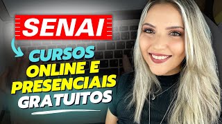 CURSOS ONLINE GRATUITOS do SENAI com CERTIFICADO GRÁTIS  10 mil vagas  Mari Rel [upl. by Dominus]