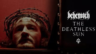 BEHEMOTH  The Deathless Sun OFFICIAL NARRATIVE VIDEO [upl. by Tham]