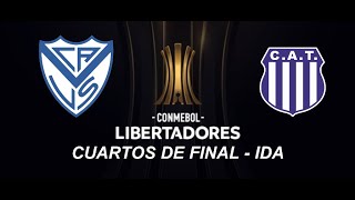 Hinchada Vélez vs Talleres  Goles y Jugadas  Peleas  Copa Libertadores 2022  Cuartos de Final [upl. by Thun]