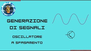 Oscillatore sinusoidale a sfasamento con Transistor [upl. by Tench]