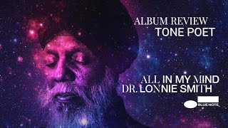 New Blue Note Tone Poet Review  Dr Lonnie Smith live [upl. by Enyrehtac]