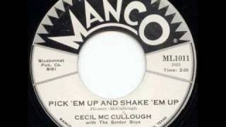 Cecil McCulloughPick Em Up and Shake Em Up [upl. by Avot]