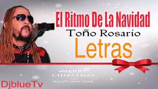 Toño Rosario  El Ritmo De La Navidad LETRAS [upl. by Leumel264]