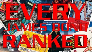 Every James Bond Movie Ranked [upl. by Alexio5]