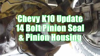 Chevy K10 Update Pinion Seal Pinion Housing and a broken bolt [upl. by Ahtebat]