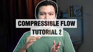 14  Compressible Flow Part 7  Tutorial 2 [upl. by Saree998]