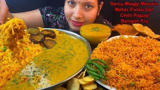 Eating Spicy🔥 Maggi Masala Matar Pulao Dal Papad Chilli Chips Indian Street Food Eating show [upl. by Imhsar]