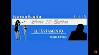 Karaokanta  Rigo Tovar  El testamento [upl. by Soisinoid]