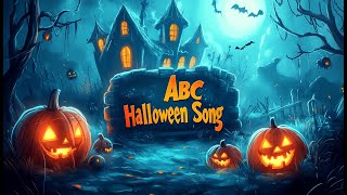 Halloween ABC Song 🎃  Spooky Fun Alphabet Song for Kids  Learn amp Sing Along [upl. by Glassman88]