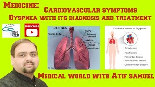 Dyspnea diagnosis and treatment  Cardiovascular symptoms shortness of breathing [upl. by Achorn36]