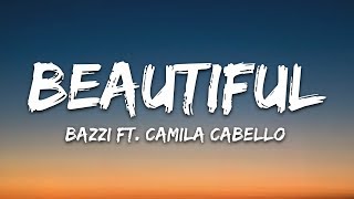 Bazzi Camila Cabello  Beautiful Lyrics [upl. by Imre828]